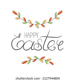 Feliz tarjeta de felicitación de Pascua con inscripción caligráfica y huevos. Letras felices de Pascua. Los elementos dibujados a mano de la Semana Santa eran huevos de flores en el fondo blanco. Ilustración vectorial. 