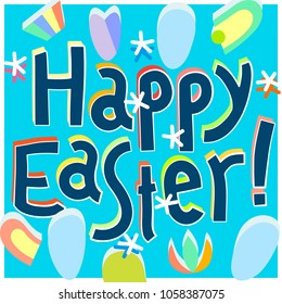 Happy Easter greeting card design template. Happy Easter headline hand lettering. Abstract pattern eggs and flowers