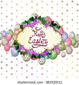 Happy Easter greeting card with Easter eggs 
