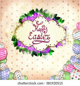 Happy Easter greeting card with Easter eggs 
