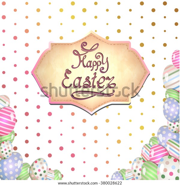 Happy Easter\
greeting card with Easter\
eggs