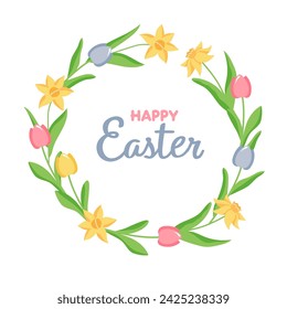 Happy easter greeting card.  Gentle spring wreath of flowers. Easter round text frame. Tulips and daffodils border decoration.