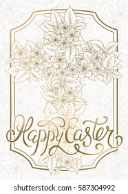 Happy Easter greeting card with golden cross, spring blossom branch, lettering on light background. Vintage Victorian graphic floral composition