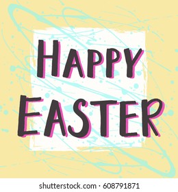Happy Easter greeting card with hand drawn lettering, design vector illustration, holiday symbol.