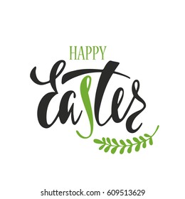 Happy Easter greeting card. Handwritten vector lettering design with branch. Calligraphic phrase.