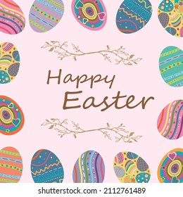 Happy Easter greeting card with multi colored eggs and floral design vector illustration