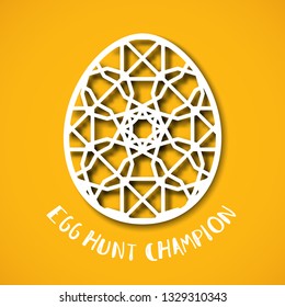 Happy Easter greeting card. Ornamental egg in paper art style on yellow background. Templates for laser cutting. Egg hunt champion