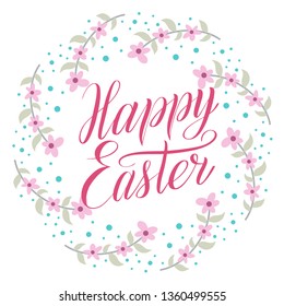 Happy Easter greeting card. Rose color calligraphic cursive and wreath with floral ornament. Flower decor, round frame, script lettering inscription. Holiday illustration. Pastel and dusty colors.