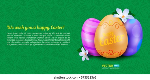Happy Easter greeting card with three colorful painted eggs and spring flowers on green seamless pattern. Vector illustration for your design.