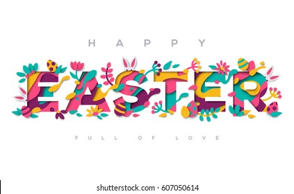 Happy Easter greeting card with typography design and abstract paper cut shapes on white background. Vector illustration. Colorful 3D carving art, floral elements and rabbits