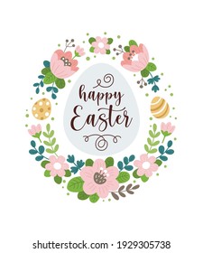 Happy Easter greeting card. Vector illustration of flowers frame and Easter egg with inscription. Isolated on white background