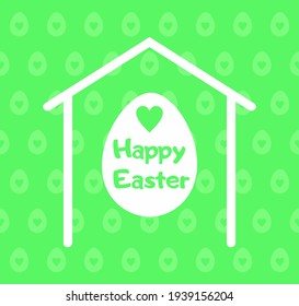 Happy Easter greeting card. White egg with text and heart inside white house on a green background with pattern of eggs