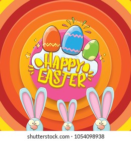 happy easter greeting card wtih bunny, calligraphic text, clouds , rainbow and color easter eggs. vector easter kids  cartoon poster or label