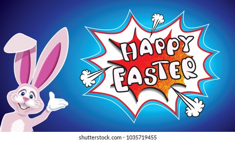 Happy Easter greeting card.Easter Bunny showing on a comic speech bubble with text -Happy Easter- isolated on a blue background.Vector illustration for holiday greeting.