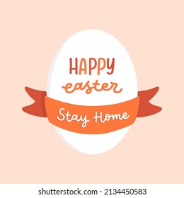 Happy Easter Greeting Stay Home with Egg Illustration