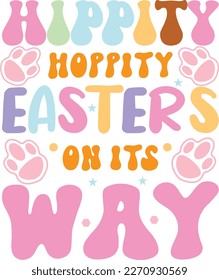 happy easter Groovy svg design, easter bunny Quotes design.