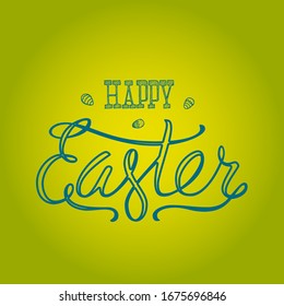 Happy Easter hand drawn brush lettering Vintage greeting holiday card, modern calligraphy style. Sunday postcard, card, invitation, poster, banner, template lettering typography, vector illustration.