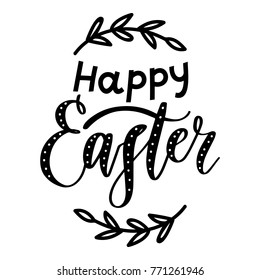Happy Easter. Hand drawn holiday lettering, calligraphy text for Easter day celebration. Art in vector cartoon style illustration for greeting card, poster, banner, invitation, decoration, print