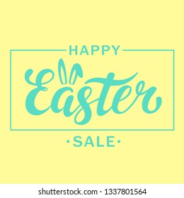 Happy Easter. Hand drawn lettering. Vector illustration