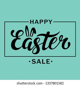 Happy Easter. Hand drawn lettering. Vector illustration