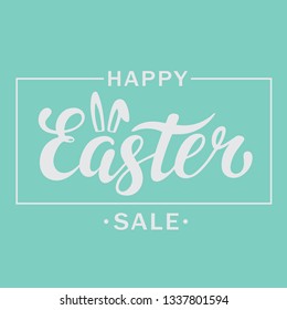 Happy Easter. Hand drawn lettering. Vector illustration