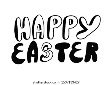 Happy easter hand drawn lettering in doodle style isolated on white background. Text for Easter Greeting card Holiday vector design.