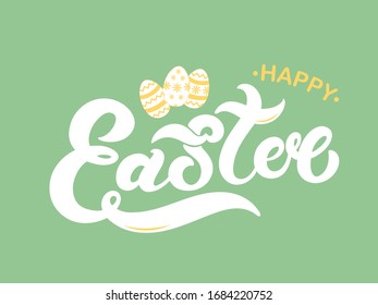 Happy Easter. Hand drawn lettering. Easter banner, poster, card. Vector illustration.