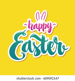 Happy Easter hand drawn modern calligraphy design vector illustration. Perfect for advertising, poster, announcement or greeting card. Beautiful Letters for your needs.