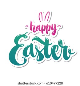 Happy Easter hand drawn modern calligraphy design vector illustration. Perfect for advertising, poster, announcement or greeting card. Beautiful Letters for your needs.