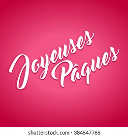 Happy Easter hand lettering calligraphy in French