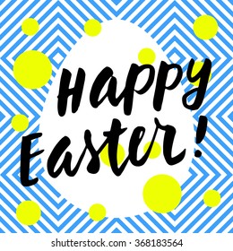 Happy Easter! Hand lettering card. Modern calligraphy on trendy white and blue abstract geometric background. Bright electric colors. Vector illustration