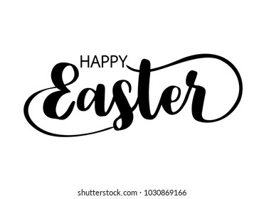 Happy Easter. Hand lettering and custom typography for your designs: t-shirts, bags, posters, invitations, cards, etc. Hand drawn typographyt. Vector illustration isolated on white background.