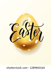 Happy Easter hand lettering with gold realistic looking egg. Vector typography. Quote as Pascha logotype, badge and icon. Resurrection Sunday postcard, card, invitation, poster, banner template.