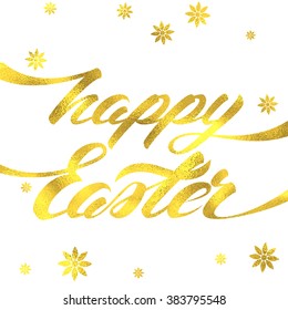 Happy Easter Hand Lettering with Gold Foil Texture Greeting Card. Vector Background with Golden Textured Flower Decoration