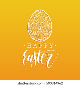 Happy Easter hand lettering greeting card with egg. Religious holiday vector illustration on yellow background for poster, flyer etc.