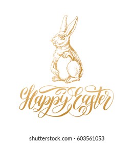 Happy Easter hand lettering greeting card. Vector sketched paschal bunny illustration on white background for holiday poster, flyer etc.
