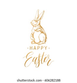 Happy Easter hand lettering greeting card. Vector sketched paschal bunny illustration on white background for holiday poster, flyer etc.