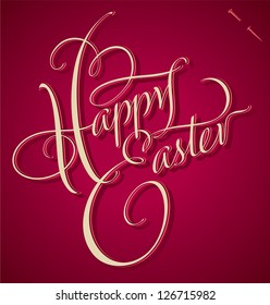 HAPPY EASTER hand lettering - handmade calligraphy; vector (eps8)