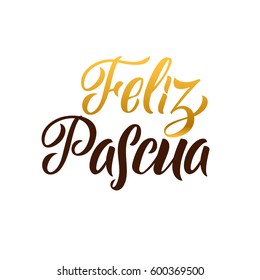 Happy Easter hand lettering modern calligraphy style. Vector Illustration. Greeting card Spanish text template on white background.
