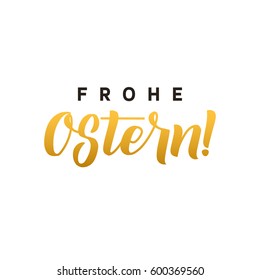 Happy Easter hand lettering modern calligraphy style. Vector Illustration. Greeting Card Germany Text Template on White Background.