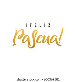 Happy Easter hand lettering modern calligraphy style. Vector Illustration. Greeting Card Spanish Text Template on white background.