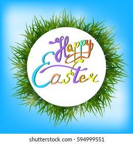 Happy Easter Hand Lettering on the Sparkling Background with grass for Your Design. Vector Illustration EPS10