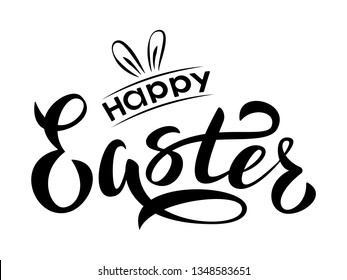 Happy Easter hand lettering text. Happy Easter sign with bunny ears. For Easter logotype, badge and icon, postcard, card, invitation, poster, banner.  Vector season greeting.
