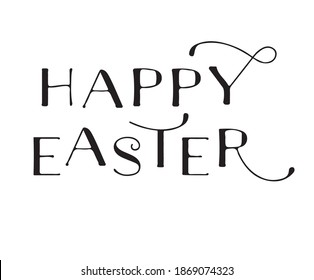 Happy Easter hand lettering text. Creative typography for holiday invitations, posters and greeting cards. Vector illustration.