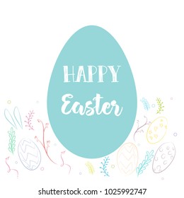Happy Easter hand written font on egg shape with colorful eggs, floral branches and laurels. Ideal for holiday, card, greeting, poster, print, background, cover, message, banner, cute illustration.
