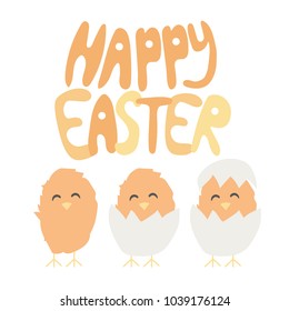 Happy Easter hand written font - baby chiken hatched from an egg - greeting card