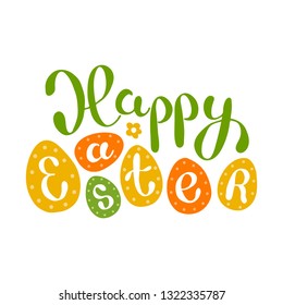 Happy Easter hand-drawn calligraphy and eggs. For greeting card design. Vector illustration.