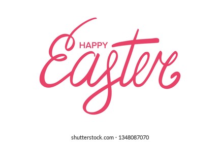 Happy Easter handwriting calligraphy. Style lettering for Easter Sunday and Monday. Design for holiday greeting card, invitation, poster, banner or background. Vector illustration