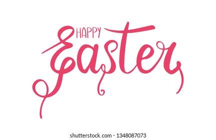 Happy Easter handwriting calligraphy. Style lettering for Easter Sunday and Monday. Design for holiday greeting card, invitation, poster, banner or background. Vector illustration