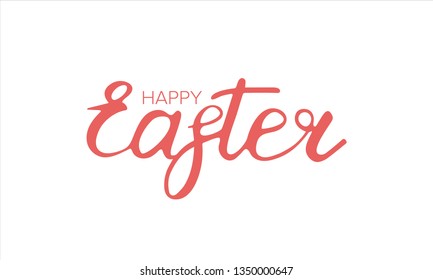 Happy Easter handwriting lettering. Style calligraphy for Easter Sunday and Monday. Design for holiday greeting card, invitation, poster, banner or background. Vector illustration